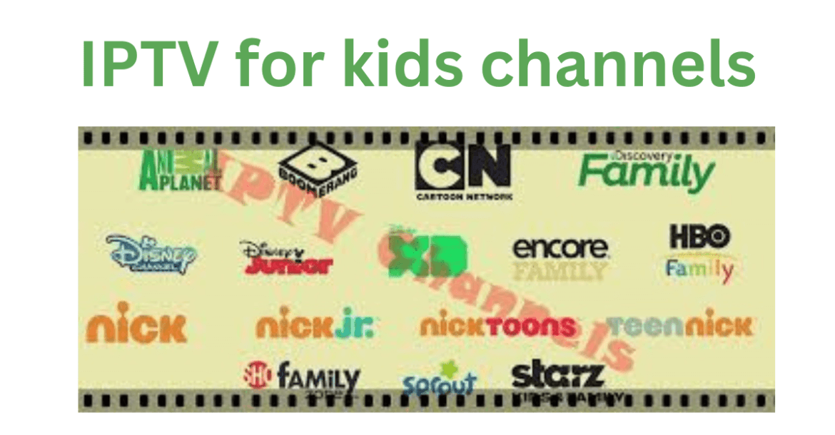 IPTV for kids channels