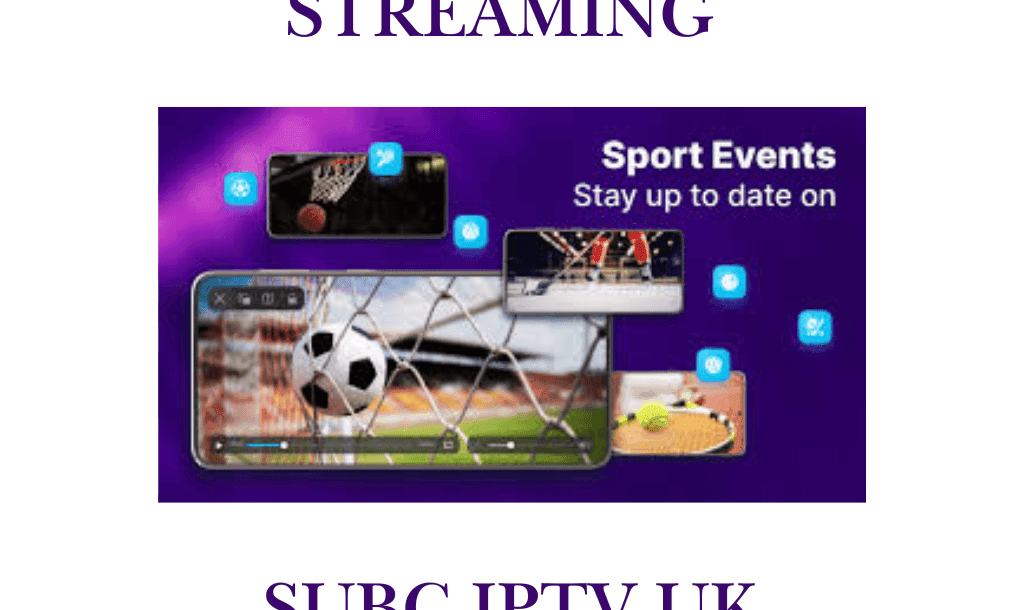 IPTV for live events streaming