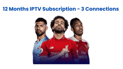 12 Months IPTV Subscription - 3 Connections