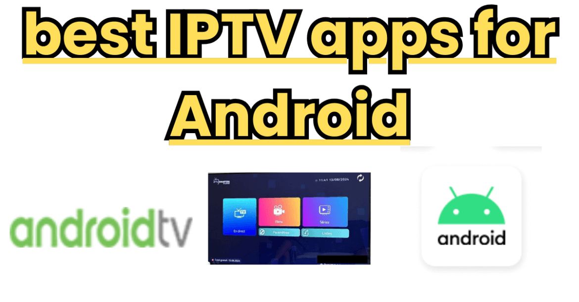 best IPTV apps for Android