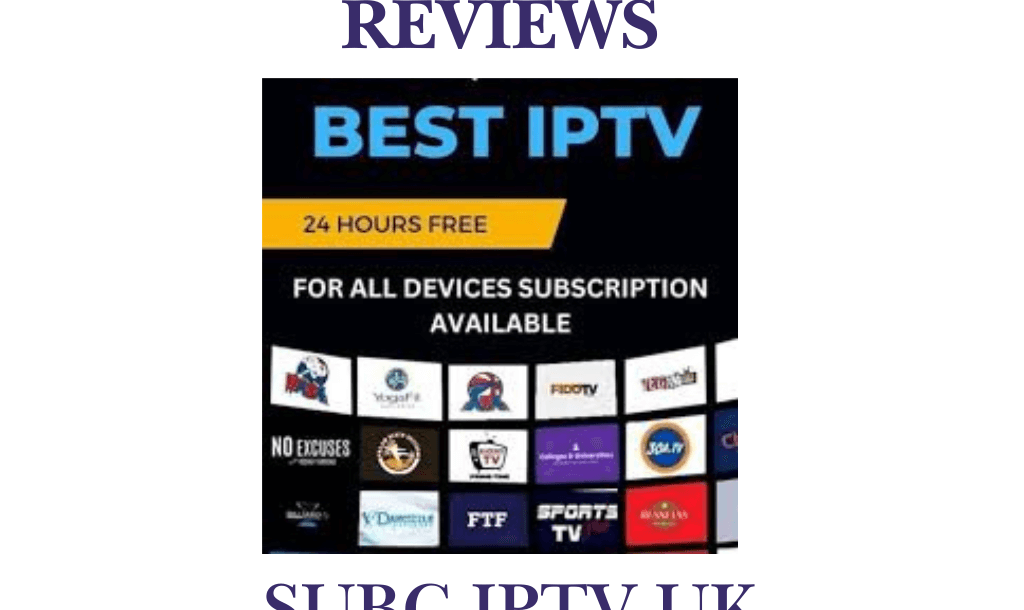 IPTV subscription reviews